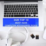 Must-have computer accessories